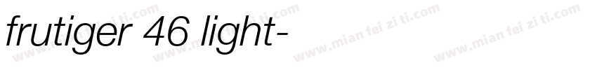frutiger 46 light字体转换